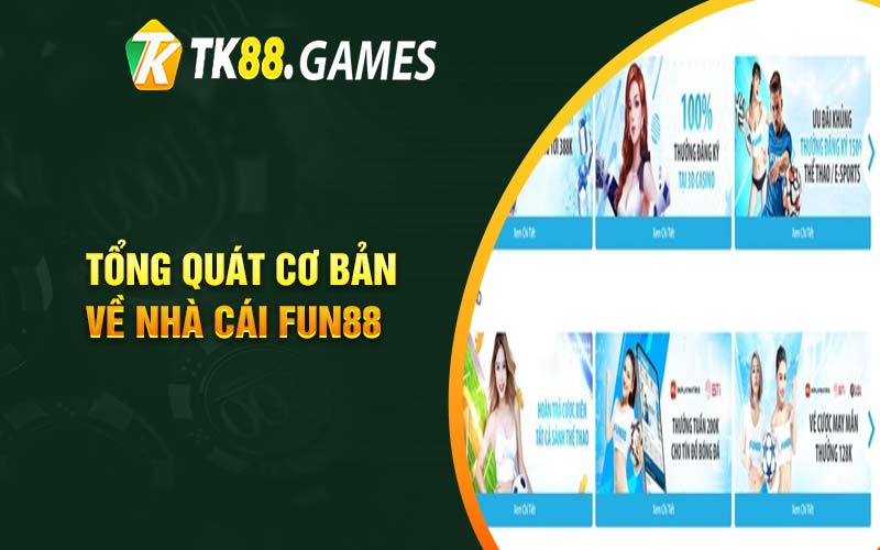 Tổng quát cơ bản về nhà cái Fun88